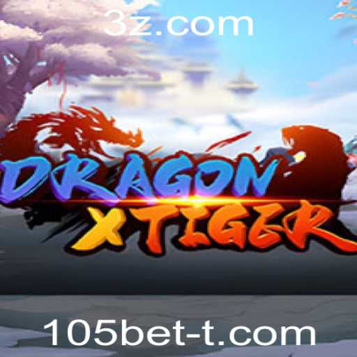 DragonXTiger: O Fascinante Mundo do Jogo de Estratégia com 105bet