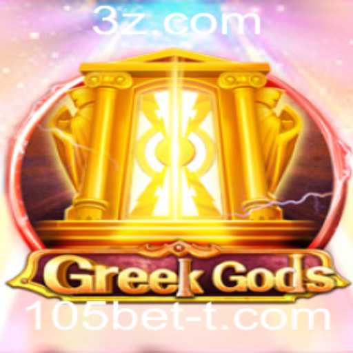 Descubra o Fascinante Mundo de GreekGods e a Emoção de 105bet